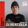 Supreme Radio EP 039 - BEATZILLA