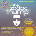 The Zodiac Thump, Season 4, Episode 1 - Summer Drums