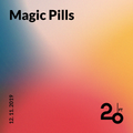 Magic Pills @ 20ft Radio - 12/11/2019