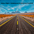 Ambient Nights - Enlightenment [A Road Less Traveled]