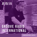Groove Radio Intl #1511: Swedish Egil