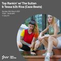 Top Rankin w/ The Sultan & Tessa b2b Rixa - 14th MAR 2021