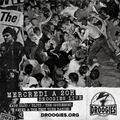 DROOGIES LIVE #007 - The Bruisers / Circle Jerks / The Oppressed