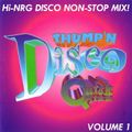 Hi-NRG DISCO QUICK MIXX - Volume 1 (Non-Stop Dj Mix) Italo High Energy Euro Latino Dance Hits 80s