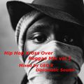 Hip Hop Xross Over Reggae Mix vol.2