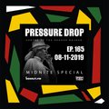 Pressure Drop 165 - Diggy Dang | Reggae Rajahs (Midnite Special) [08-11-2019]