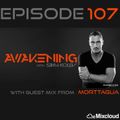 Awakening Episode 107 with second hour guest mix from Morttagua
