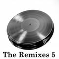 The Remixes 5