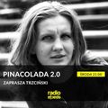PINACOLADA 2.0 #99 x Staszek Trzciński x radiospacja [02-03-2022]