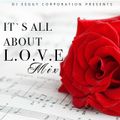 It`s All About Love Mix- Dj Esggy
