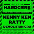Damage Inc. + MC Range - LIVE @ Calling The Hardcore #005 - 15/03/2019 (Hardcore Breaks Set)