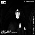 Night Shift w/ Diamondstein & Overland - 16th February 2021