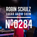 Robin Schulz | Sugar Radio 284