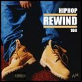 Hiphop Rewind 169 - Lace'm Up Tight
