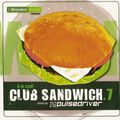 Club Sandwich 7 mixed by Pulsedriver