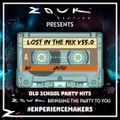 Lost In The Mix V55.0 (Old School Party Mix)