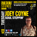 Joey Coyne - Soul Steppin' on Street Sounds Radio 2300-0100 30/04/2024