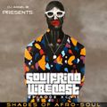 DJ Angel B! Presents: Soulfrica Vibecast (Episode XCVII) Shades of Afro-Soul