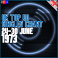UK TOP 40 : 24 - 30 JUNE 1973