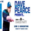 Dave Pearce Presents Radio 1 Dance Party - Friday 11th August 2000, Brighton, England, UK