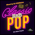 DJ GlibStylez - Pop R&B Classics (Eric Ryles Playlist)