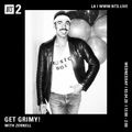 Get Grimy w/ Zernell - 4th March 2020