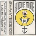 Hardcore Dreams - Yellow Smiley - Side A - REL 1995