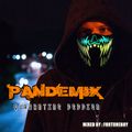 PANDEMIX (Quarantine Session)