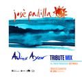 JOSÉ PADILLA TRIBUTE_Mixed & Curated by Jordi Carreras (Adios Ayer Mix)