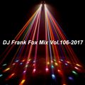 DJ Frank Fox Mix Vol.106-2017