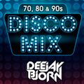 Disco Mix 70, 80 & 90s ﻿[﻿Vol 01﻿]﻿