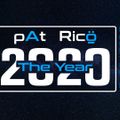 pAt & Dj Ricö - The Year 2020