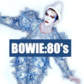 DAVID BOWIE : 80's - THE RPM PLAYLIST