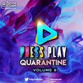 Private Ryan Presents Press Play Quarantine Volume 9 (Tune Entanglement)