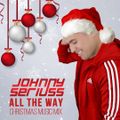 Seriuss All the Way Christmas Music Mix