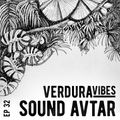 Verdura Vibes 032 - Sound Avtar  [07-09-2020]