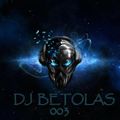 Dj BETOLAS 003