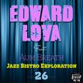 Jazzy Instrumental Hip Hop Underground Hip Hop - Jazz Bistro Exploration 26 - Edward Lova feat Aum