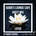 Guido's Lounge Cafe Guestmix Lotus By Robert Stephen