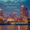 Night Sessions; The Extended Set for March 4, 2024