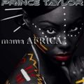 mama AFRICA     AFRO DEEP HOUSE MIX BY TAYLORMADETRAXPT 2020