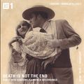 Death is not the End (Flamenco Special) - 1st July 2017