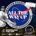 Master Pasha All the way up - 88.3 Centreforce DAB+ Radio - 28 - 12 - 2022 .mp3