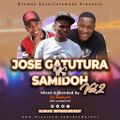 DJ JOEKYM_JOSE GATUTURA VS SAMIDOH VOL 2
