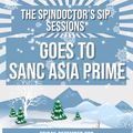 THE SPINDOCTOR'S SIP SESSIONS GOES TO SANC ASIA PRIME (DECEMBER 3, 2021)