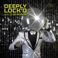 Deeply Lock'D .3 (Classics) Mixedby DJ Ntukza