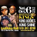 Battle of The Kings - King Addies v King Shine@Lodricka Hall Queens NY 6.10.2018