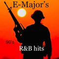 E-Major 90s R&B