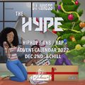 #TheHype22 - The Advent Calendar 2022: &Chill R&B Mix - Dec 2nd 2022 - instagram: DJ_Jukess