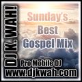 Sunday's Best Gospel Mix